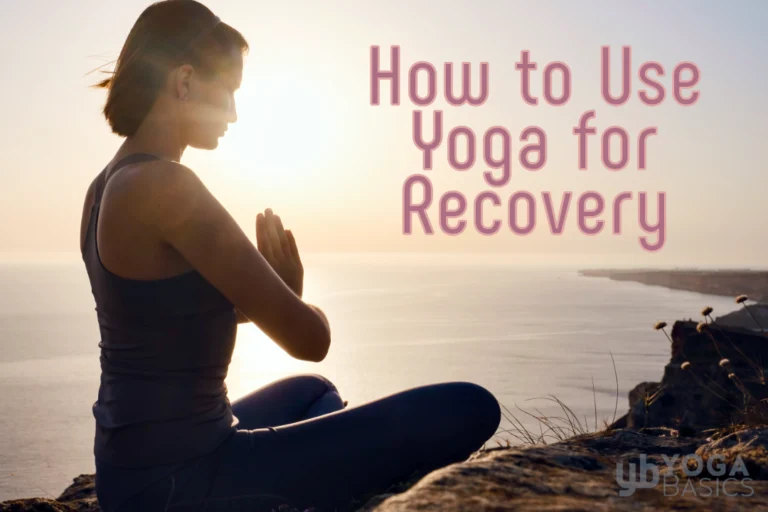 Yoga for Recovery